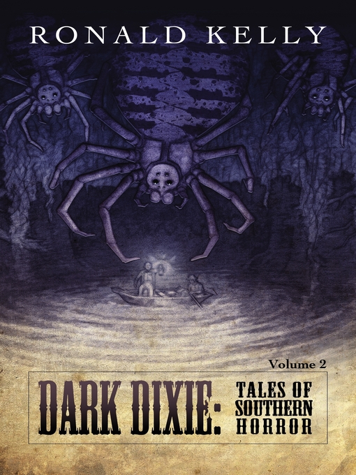 Title details for Dark Dixie II by Ronald Kelly - Available